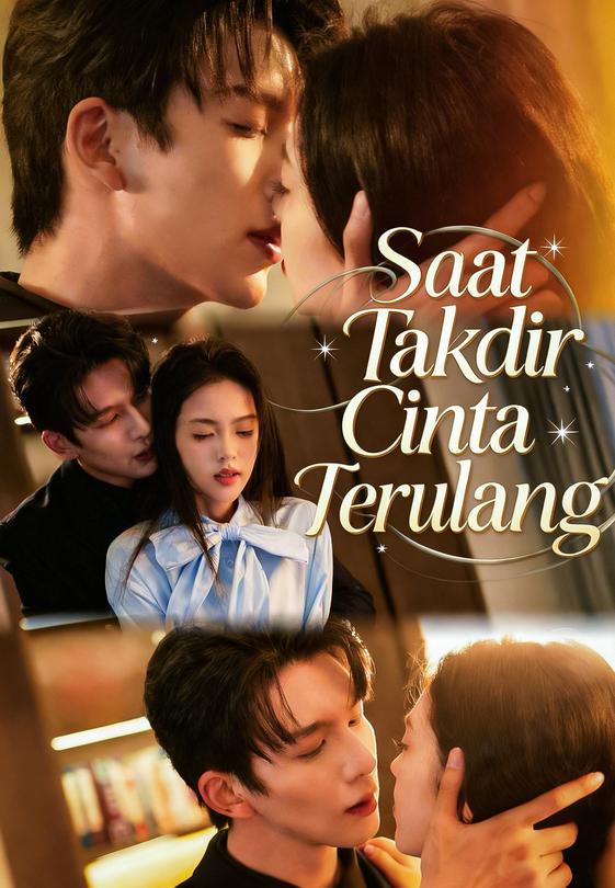 Poster Saat Takdir Cinta Terulang