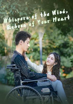 Whispers of the Wind, Echoes of Your Heart