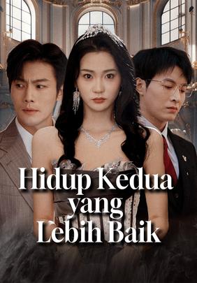 Hidup Kedua yang Lebih Baik