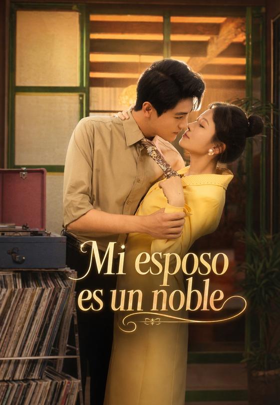 Mi esposo es un noble