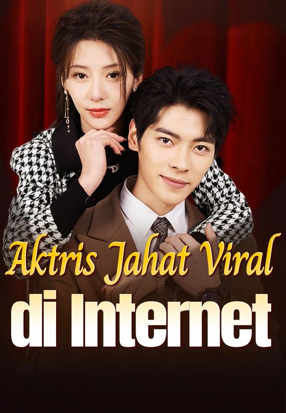 Aktris Jahat Viral di Internet