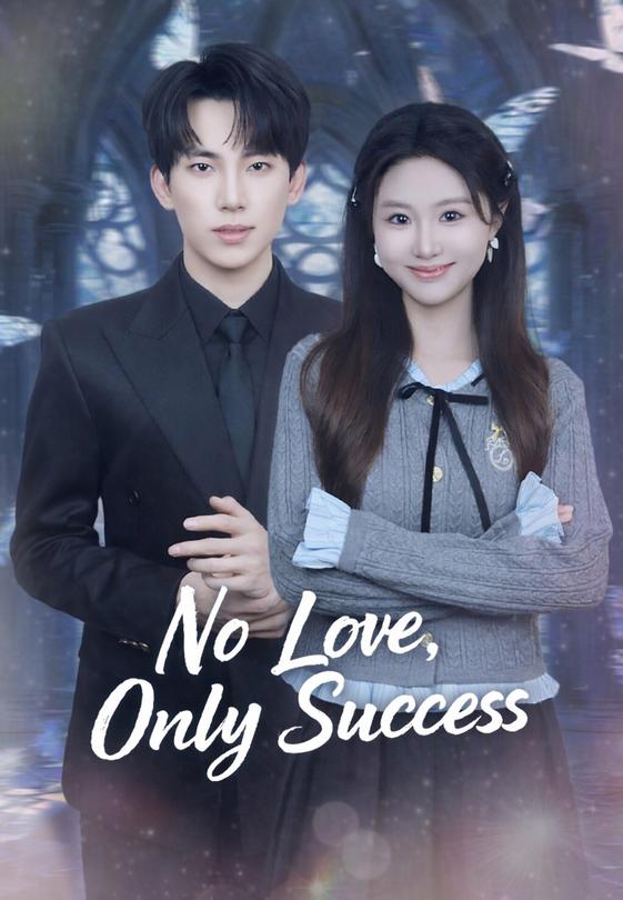 No Love, Only Success
