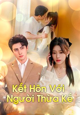 Kết Hôn Với Người Thừa Kế