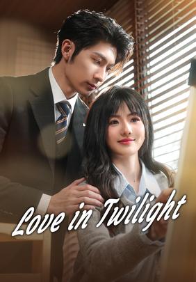 Love in Twilight