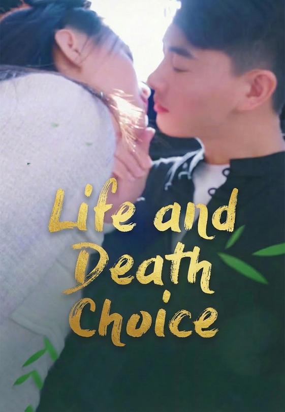 Life and Death Choice