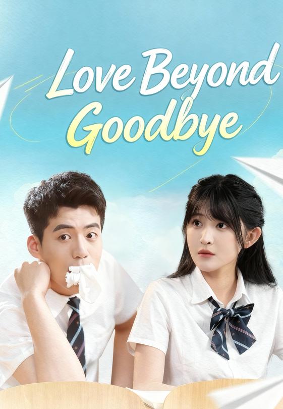 Love Beyond Goodbye