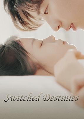 Switched Destinies