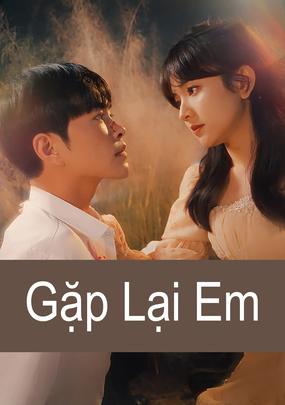 Gặp Lại Em