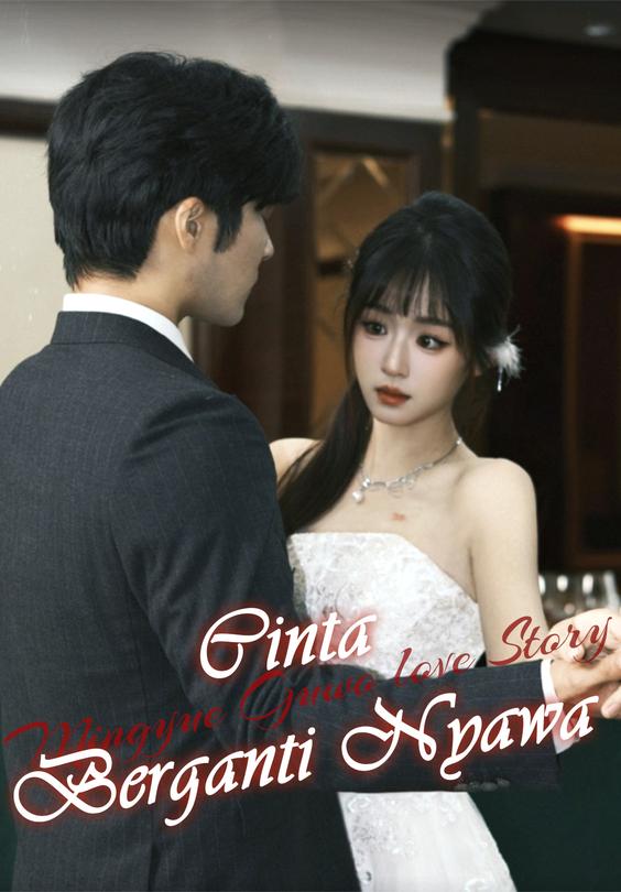 Cinta Berganti Nyawa