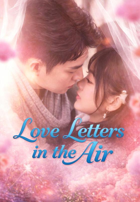 Love Letters in the Air