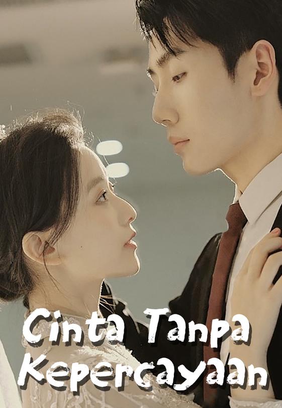 Cinta Tanpa Kepercayaan