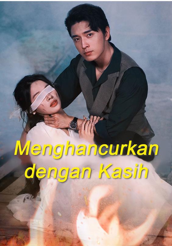 Menghancurkan dengan Kasih
