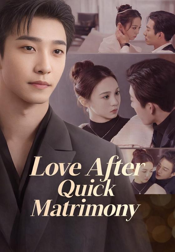 Love After Quick Matrimony