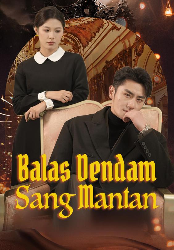 Balas Dendam Sang Mantan