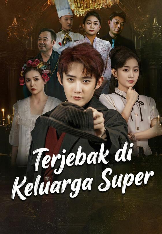 Terjebak di Keluarga Super