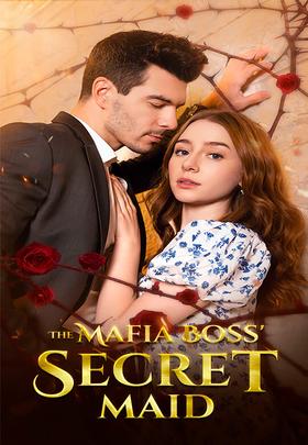 The Mafia Boss' Secret Maid