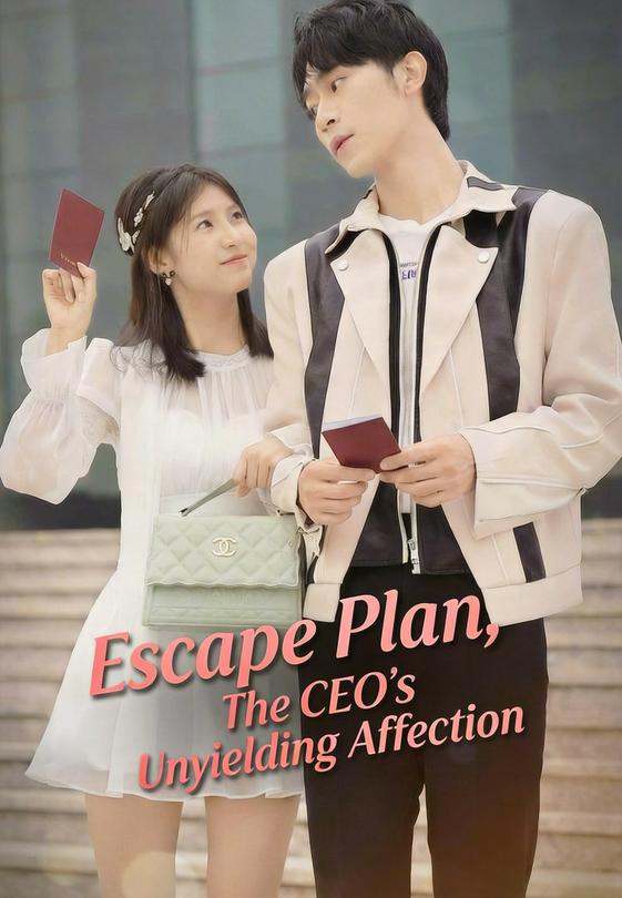 Escape Plan, The CEO’s Unyielding Affection