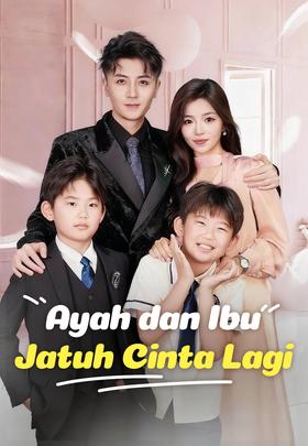 Ayah dan Ibu Jatuh Cinta Lagi