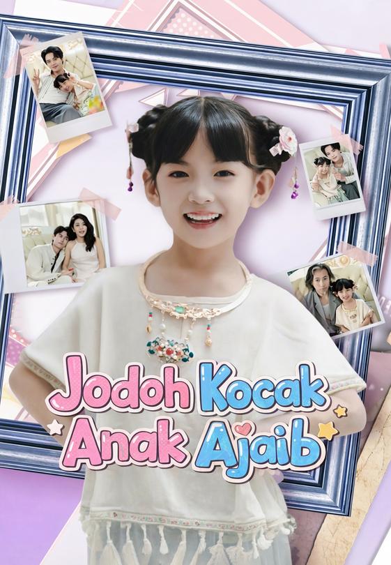 Jodoh Kocak Anak Ajaib