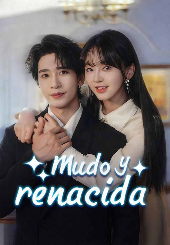 Mudo y renacida