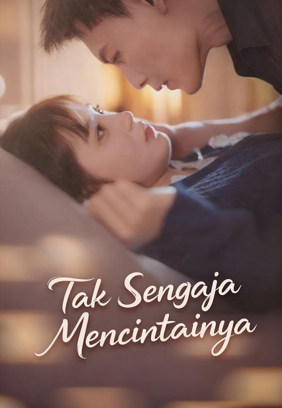 Poster Tak Sengaja Mencintainya