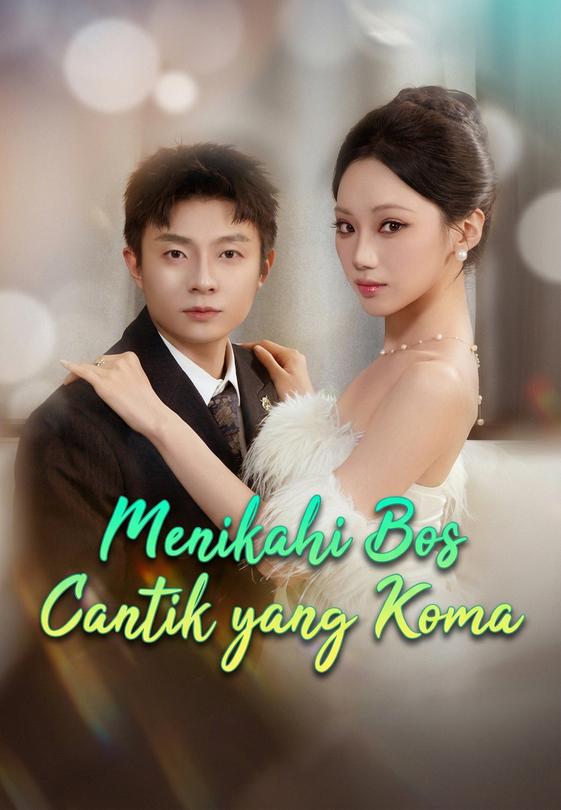 Menikahi Bos Cantik yang Koma