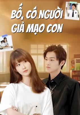 Bố, Có Người Giả Mạo Con