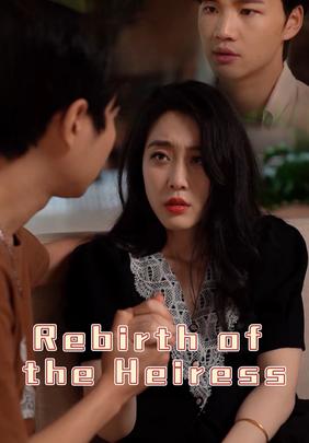 Rebirth of the Heiress