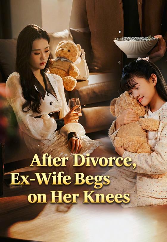 After Divorce, Ex-Wife Begs on Her Knees