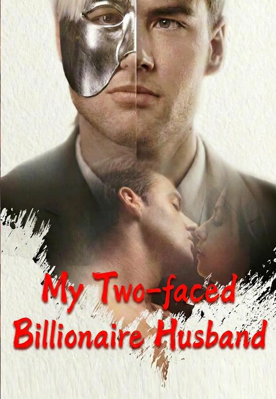 My Two-faced Billionaire Husband