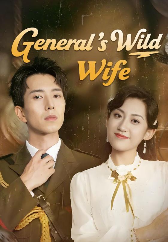 General's Wild Wife
