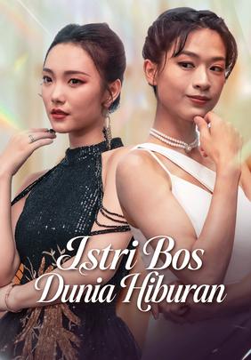 Istri Bos Dunia Hiburan