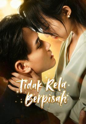 Tidak Rela Berpisah