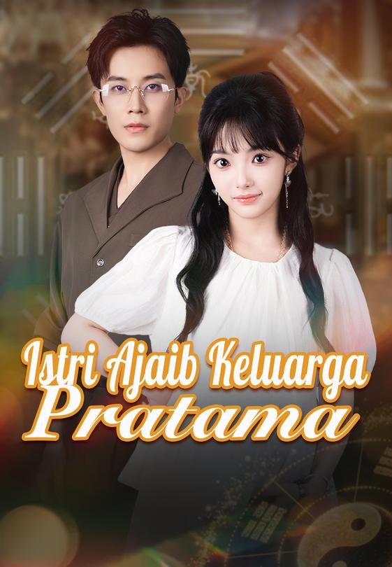 Istri Ajaib Keluarga Pratama