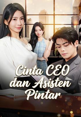 Cinta CEO dan Asisten Pintar