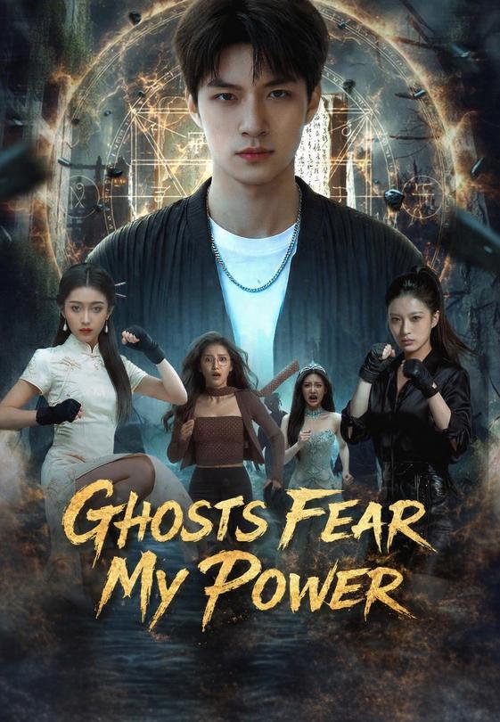 Ghosts Fear My Power