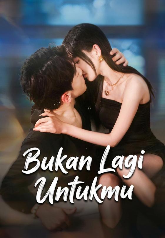 Bukan Lagi Untukmu