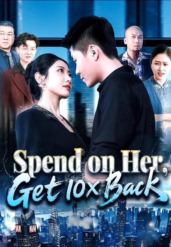 Spend on Her, Get 10x Back