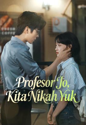 Profesor Jo, Kita Nikah Yuk