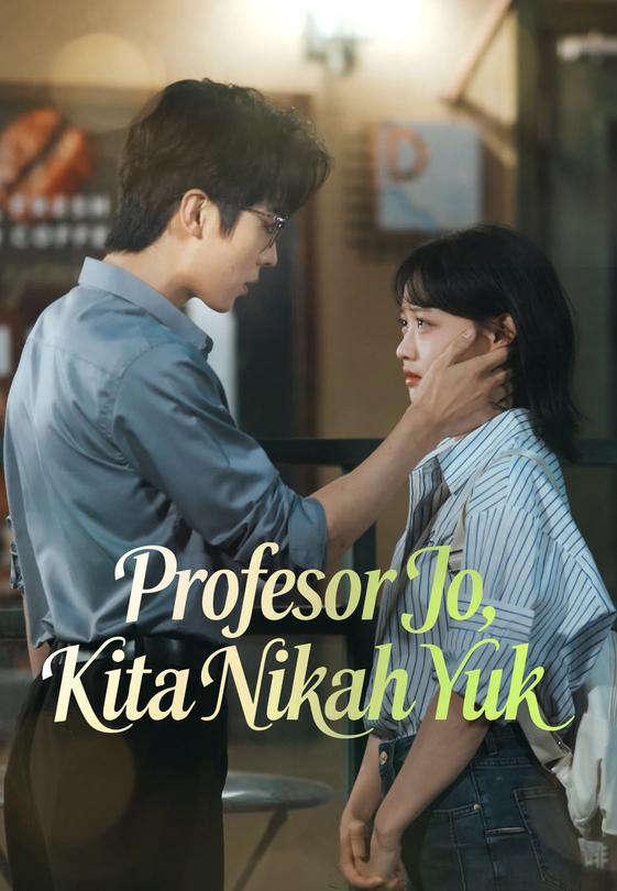 Profesor Jo, Kita Nikah Yuk
