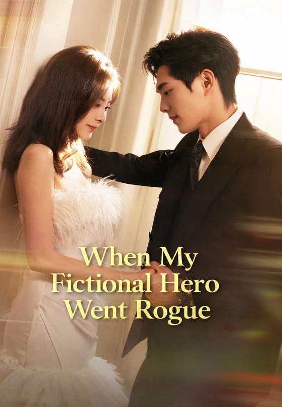 When My Fictional Hero Went Rogue