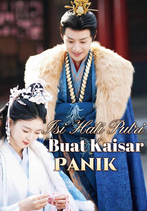 Isi Hati Putri Buat Kaisar Panik