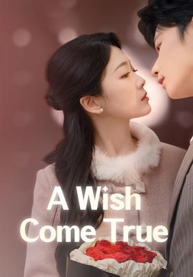 A Wish Come True