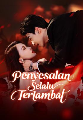 Penyesalan Selalu Terlambat