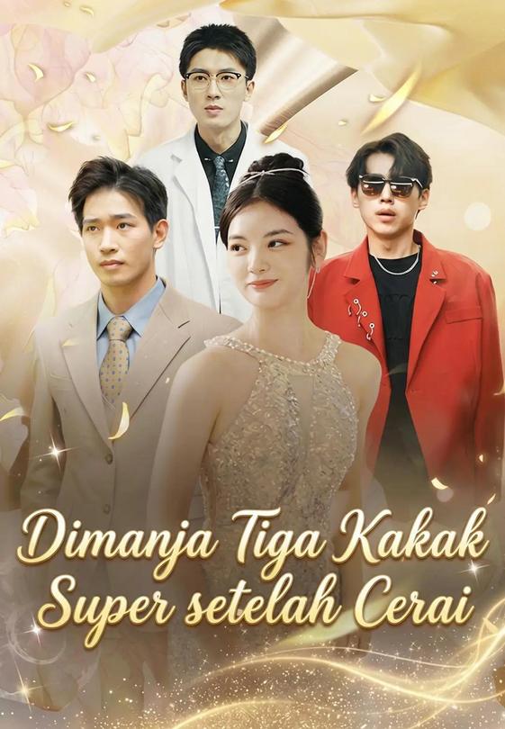 (Dub)Dimanja Tiga Kakak Super setelah Cerai