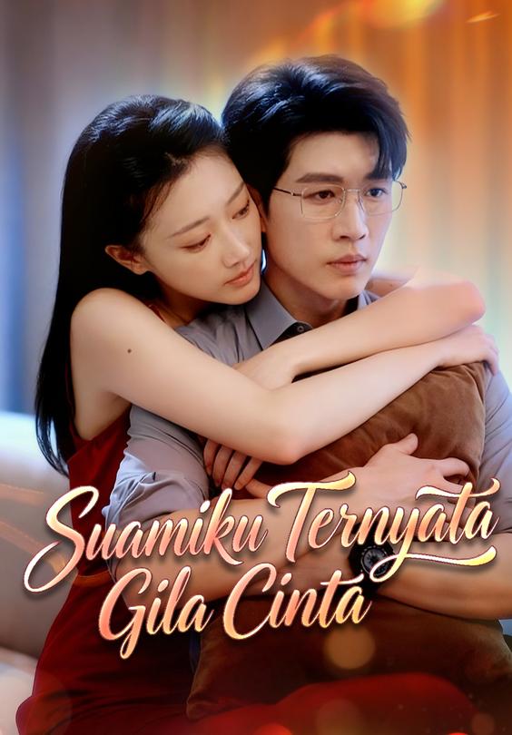 Poster Suamiku Ternyata Gila Cinta