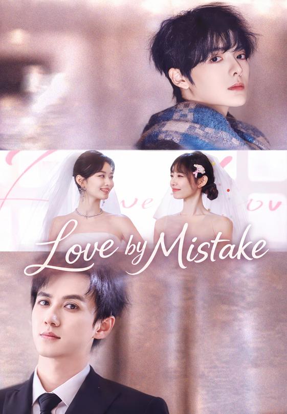 Love by Mistake