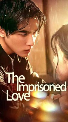 The Imprisoned Love
