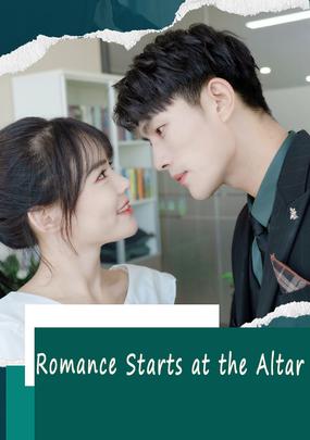 Romance Starts at the Altar