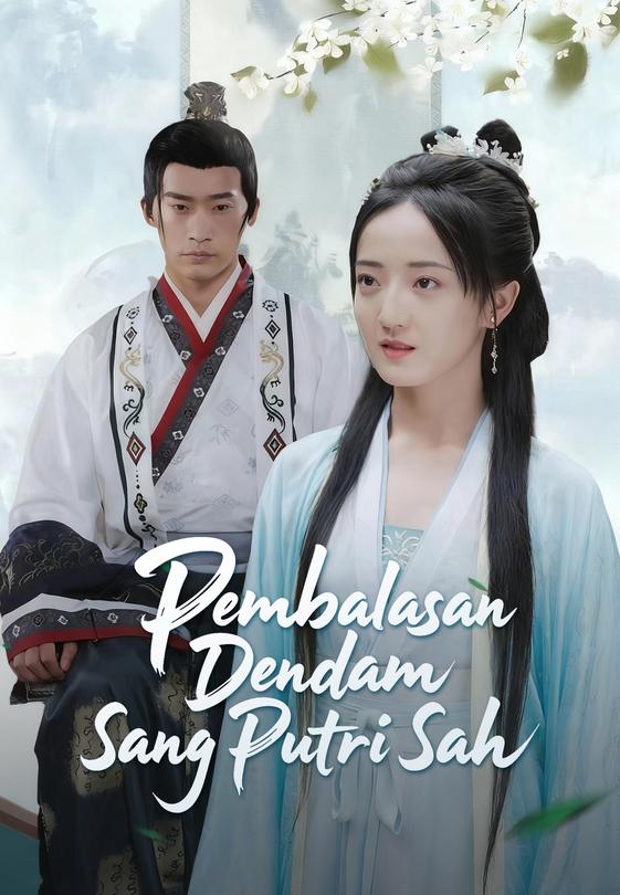 Pembalasan Dendam Sang Putri Sah